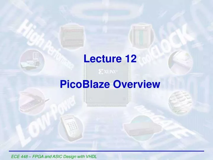lecture 12 picoblaze overview