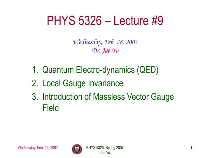 phys 5326 lecture 9