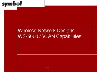 Wireless Network Designs WS-5000 / VLAN Capabilities.