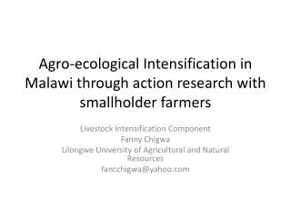 Agro-ecological Intensification in Malawi through action research with smallholder farmers