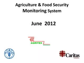 Agriculture &amp; Food Security Monitoring System