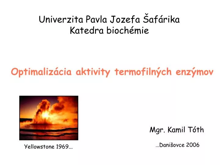 optimali z cia aktivity termofiln ch enz mov