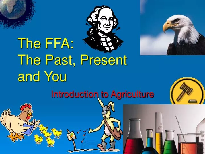 the ffa the past present and you