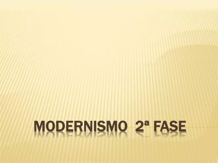 modernismo 2 fase