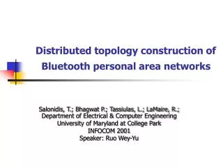 Distributed topology construction of Bluetooth personal area networks