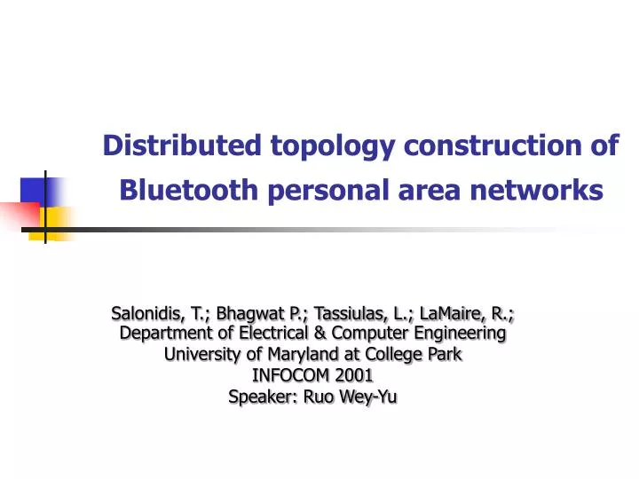 distributed topology construction of bluetooth personal area networks