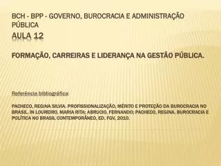 bch bpp governo burocracia e administra o p blica