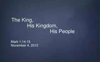 The time is fulfilled, and the kingdom of God is at hand;