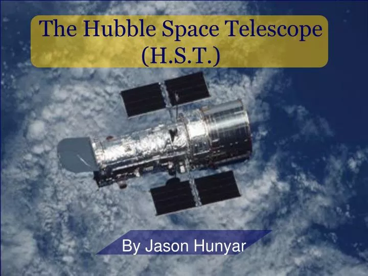 the hubble space telescope h s t