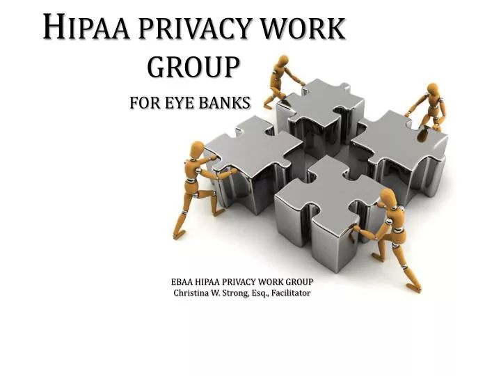 h ipaa privacy work group for eye banks