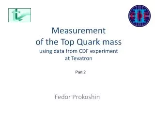 Measurement of the Top Quark mass using data from CDF experiment at Tevatron