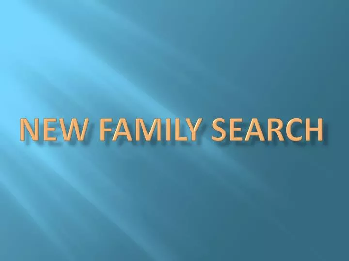 new family search