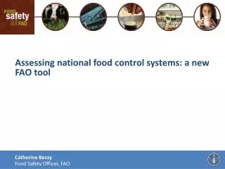 Assessing national food control systems: a new FAO tool