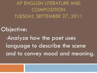 AP English Literature and Composition Tuesday, September 27, 2011