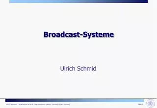 broadcast systeme