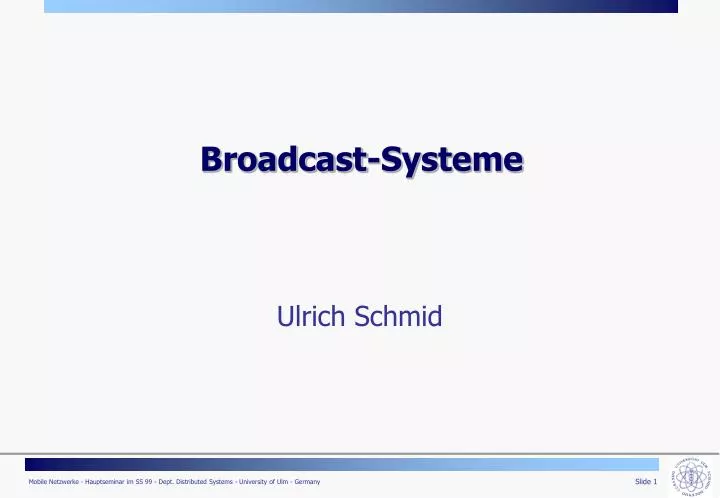 broadcast systeme