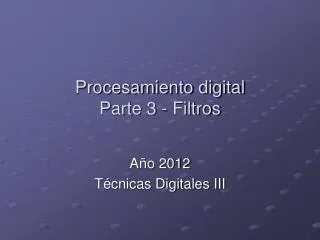 procesamiento digital parte 3 filtros