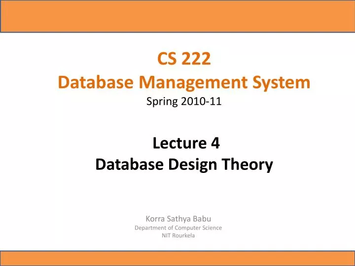 cs 222 database management system spring 2010 11 lecture 4 database design theory