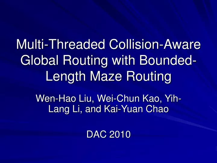 multi threaded collision aware global routing with bounded length maze routing
