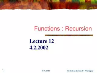 Functions : Recursion
