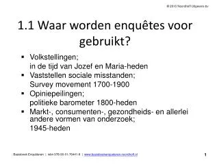 1 1 waar worden enqu tes voor gebruikt