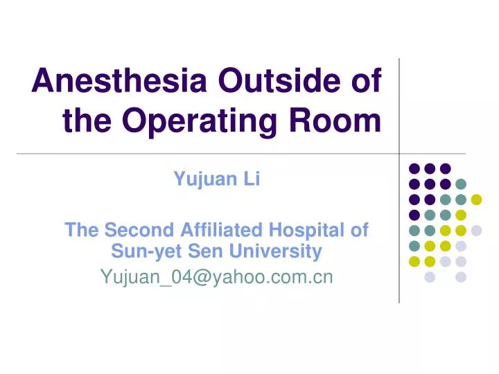 anesthesia outside of the operating room