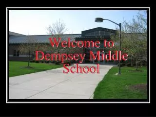 Welcome to Dempsey Middle School