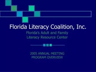 Florida Literacy Coalition, Inc.