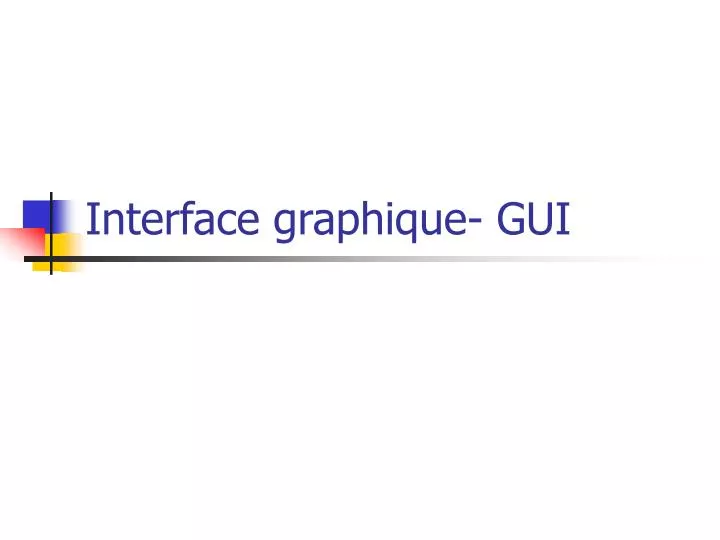 interface graphique gui
