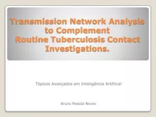 transmission network analysis to complement routine tuberculosis contact investigations