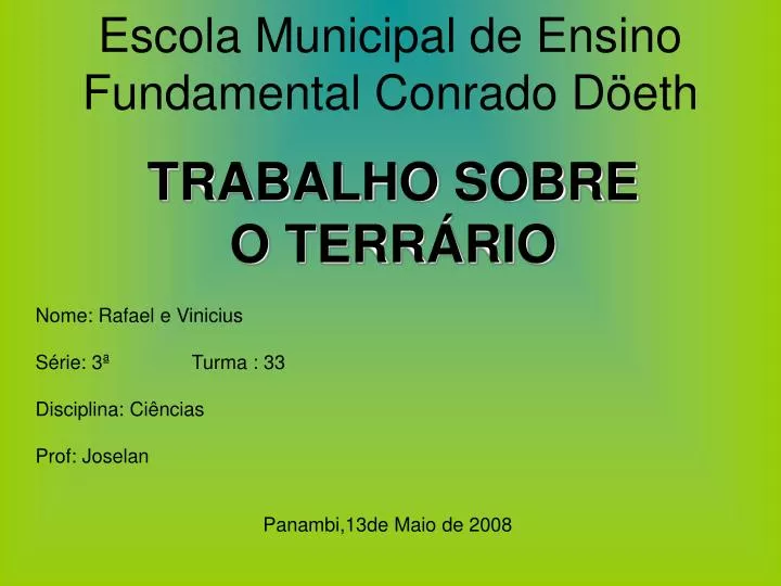 escola municipal de ensino fundamental conrado d eth