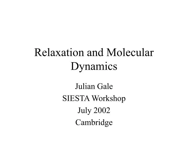 relaxation and molecular dynamics