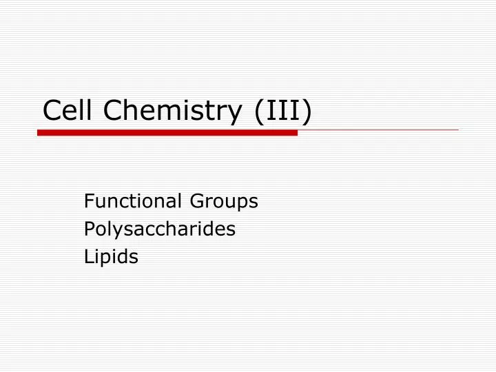 cell chemistry iii