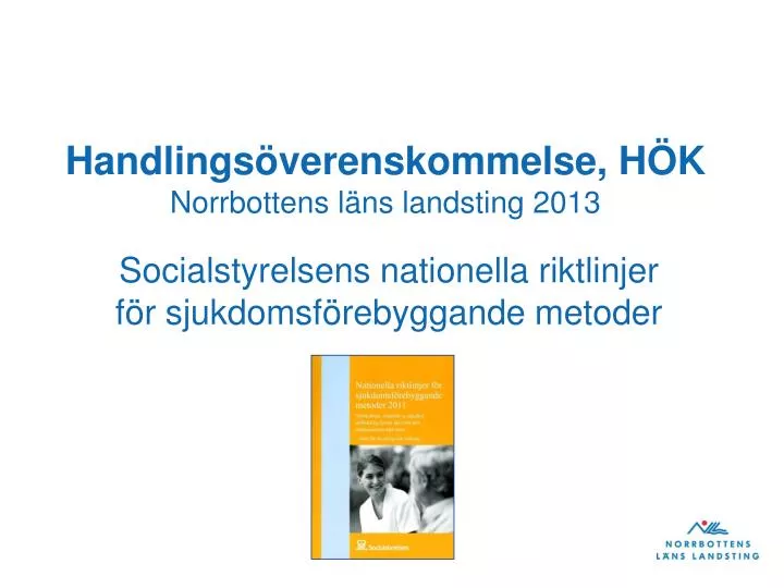 handlings verenskommelse h k norrbottens l ns landsting 2013