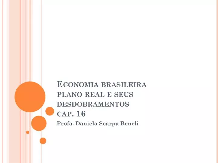 economia brasileira plano real e seus desdobramentos cap 16
