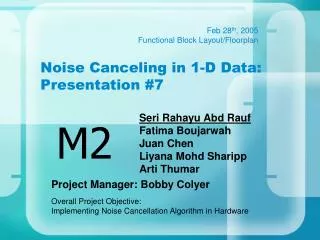 Noise Canceling in 1-D Data: Presentation #7