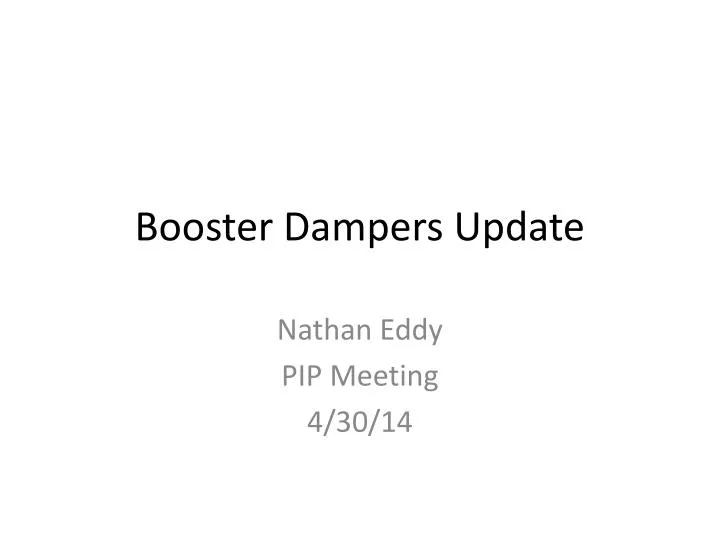 booster dampers update