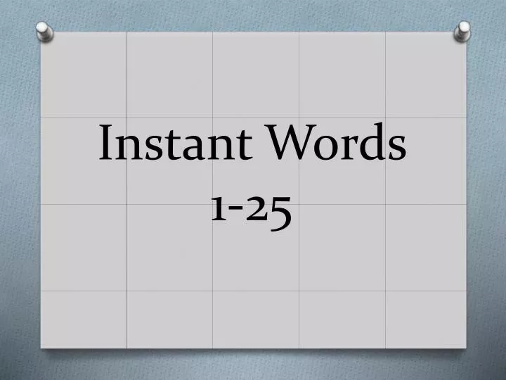instant words 1 25