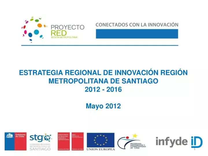 estrategia regional de innovaci n regi n metropolitana de santiago 2012 2016 mayo 2012