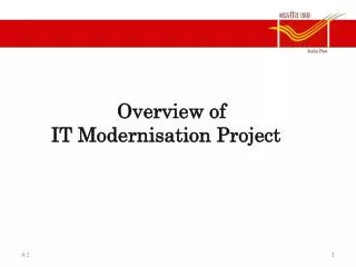 Department of Posts Overview of IT Modernisation Project
