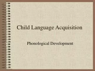 Child Language Acquisition