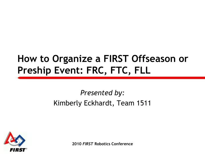 how to organize a first offseason or preship event frc ftc fll