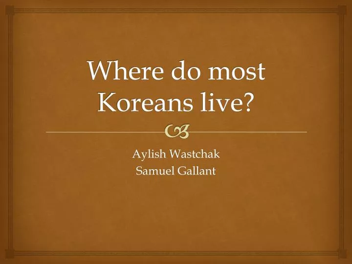 where do most koreans live