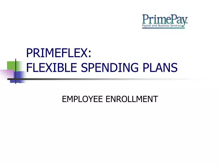 primeflex flexible spending plans