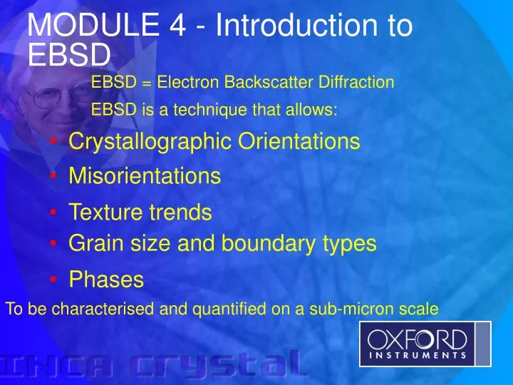 module 4 introduction to ebsd