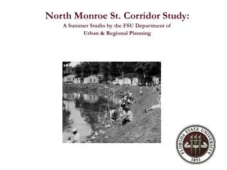 North Monroe St. Corridor Study: A Summer Studio by the FSU Department of