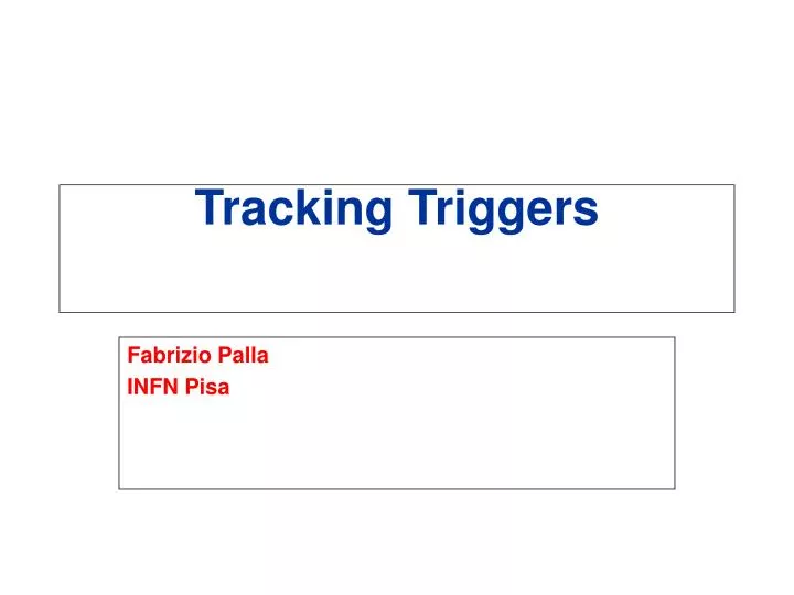 tracking triggers