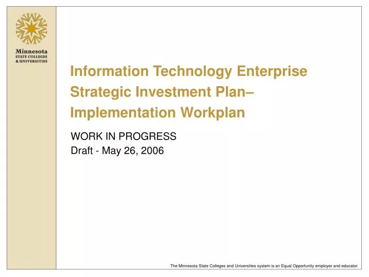 information technology enterprise strategic investment plan implementation workplan