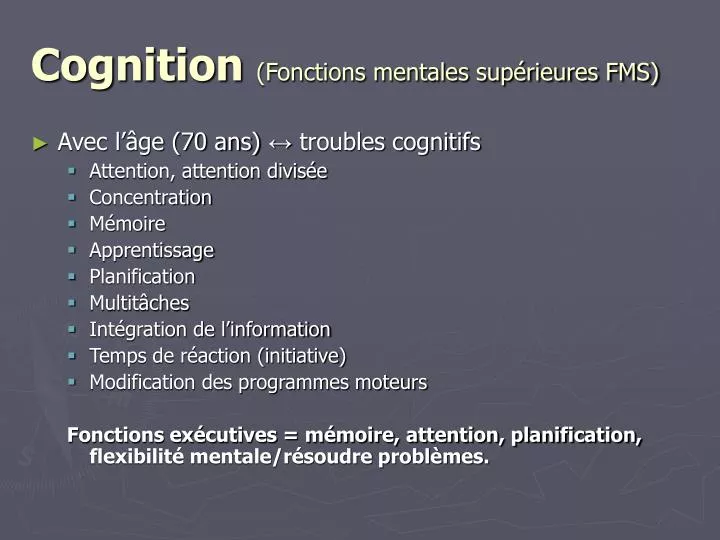 cognition fonctions mentales sup rieures fms