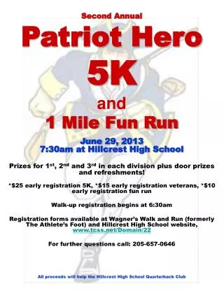 Second Annual Patriot Hero 5K and 1 Mile Fun Run